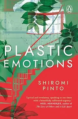 PLASTIC EMOTIONS BY SHIROMI PINTO (HARDCOVER)