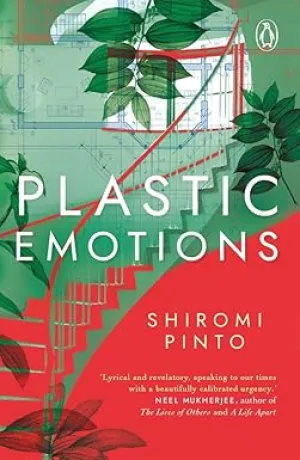 PLASTIC EMOTIONS BY SHIROMI PINTO (HARDCOVER)